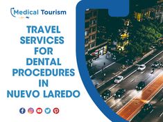 Travel to Nuevo Laredo and get fantastic medical services for dental procedures.
Visit our website for more information! Tourism Services, Service Trip, Medical Services