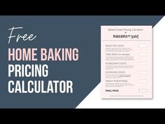 a calculator with the text free home baking pricing calculator on it