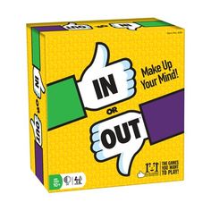 an in or out board game with two thumbs up and the words make up your mind