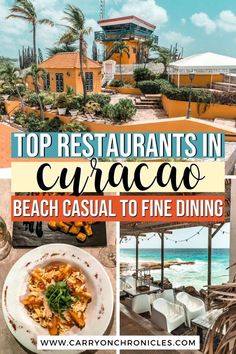 the top restaurants in curacco beach casual to fine dining