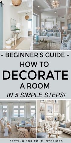 the beginner's guide to how to decorate a room in 5 simple steps