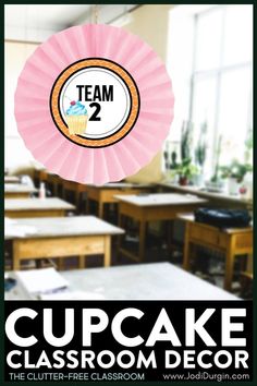 a cupcake classroom decor with the name team 2 hanging from it's center