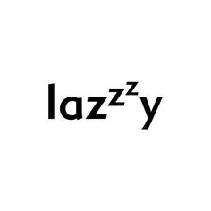 the word lazzy is written in black on a white background, and it appears to be made up of letters