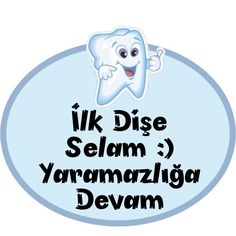 a cartoon tooth with the words, i like disc selam yaramazliga devam