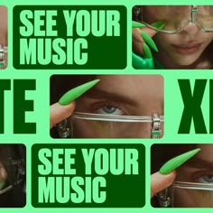 a woman with green nail polish on her face and in front of the words see your music, see your music