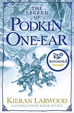 the legend of podkin one - ear by kieran lawwood