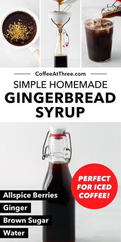 the recipe for gingerbread syrup is shown with instructions to make it and how to use it