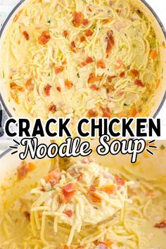 Crack Chicken Noodle Soup in a pot, loaded with tender chicken, noodles, creamy broth, and topped with crispy bacon bits. A ladle full of soup is shown in the bottom image. Text overlay reads "Crack Chicken Noodle Soup." Chicken Noodle Soup Angel Hair Pasta, Easy Creamy Chicken Noodle Soup Recipe, Creamy Comfort Soup, Creamy Chicken Noodle Soup With Cream Of Chicken, Recipes With Chicken Noodle Soup, Chicken Vegetable Noodle Soup Recipes, Creamy Ranch Chicken Noodle Soup, Chicken Noodles And Vegetables, Spaghetti Noodle Soup Recipes