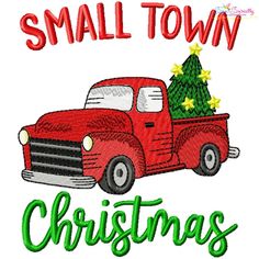 an old red truck with a christmas tree on the back that says small town christmas