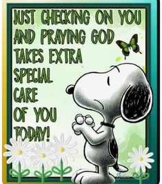 Carol King, Happy Day Quotes, Thinking Of You Quotes, Hug Quotes, Snoopy Cartoon, Good Morning Sunshine Quotes, Good Morning Spiritual Quotes, Happy Morning Quotes, Sunshine Quotes