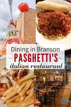 a collage of photos with the words dining in branson, pasgettti's italian restaurant