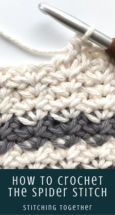 a crochet stitch with the text how to crochet the spider stitch