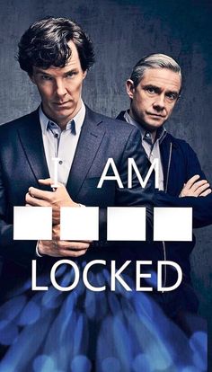 two men standing next to each other with the words i am locked on them in front of them