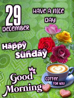 coffee with roses and hearts on it for the day of good morning to all your friends