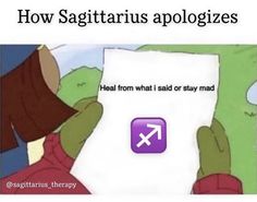 someone holding up a paper with the caption how sagittarius apologes