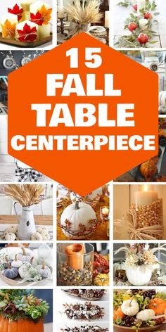 a collage of fall centerpieces with pumpkins and gourds