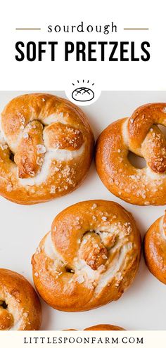 several doughnuts on a plate with the words little spoon farm how to make sourdough pretzels