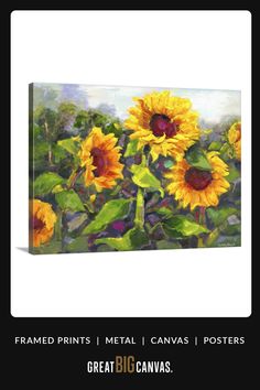 a painting of sunflowers on a white background with the words, framed prints metal canvas