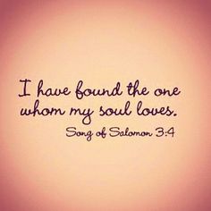 the words i have found the one whom my soul loves