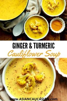 two bowls of cauliflower soup with the words ginger and turmic on top