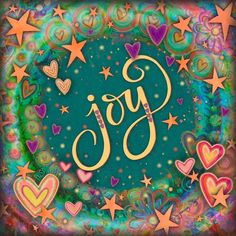 the word joy surrounded by hearts and stars on a green background with an ornate frame