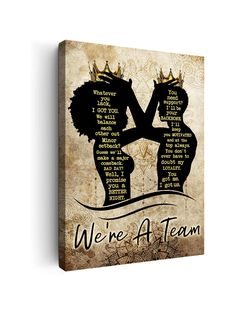 a canvas with the words we're a team and two silhouettes on it