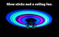 a black background with the words glow sticks and a ceiling fan above it is a colorful circle