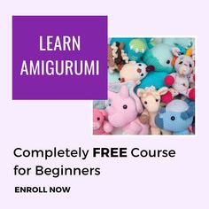 a poster with the words learn amigurum and an image of many stuffed animals