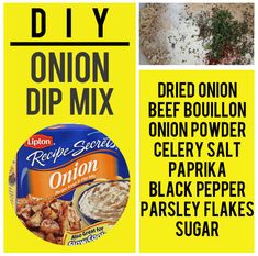 the ingredients for onion dip mix are shown in black and white text on yellow background