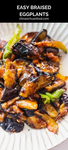 eggplant stir fry on a white plate with text overlay that reads easy braised eggplants