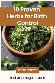 a wooden bowl filled with green herbs and the title reads 10 proven herbs for birth control read more