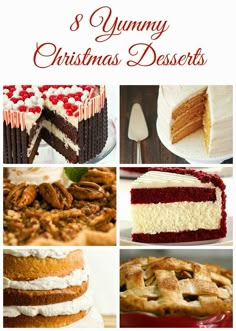 many different types of christmas desserts with the words 8 yummy christmas desserts