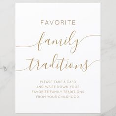 a white card with gold foil lettering that says, favorite family traditions please take a card and write down your favorite families from your childhoods