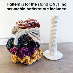 there is a crochet pattern for the stand only, no scrunchie patterns are included