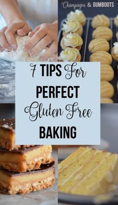 a collage of different types of cakes and pastries with the words 7 tips for perfect gluen - free baking