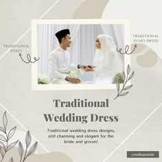 an advertisement for traditional wedding dresses, with a photo of the bride and groom holding hands