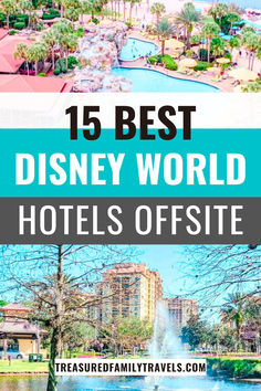 15 Best Disney World Hotels Offsite Hotels Near Disney World, Disney World Hotel, Disney World Tips, Disney Florida, Disney World Hotels, Disney World Outfits, Disney Hotels, Vacation Usa