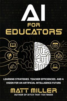 Artificial intelligence may change the world more than the iPhone, the internet, or even electricity.It's bound to change education. (It already has.) But how?AI for Educators is a readable guide for educators.It translates AI through a teacher lens.It provides practical ideas you can use in class right away.It unlocks powerful ways to streamline teaching and save time.It also paints a picture of the future our students will face-and provides questions you can help them grapple with.We can use A What Is Cheating, Teaching Executive Functioning Skills, Teaching Executive Functioning, Matt Miller, Executive Functioning Skills, Dystopian Novels, Types Of Resources, Executive Functioning, Learning Strategies