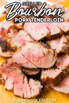 grilled pork tenderloin on a cutting board with text overlay