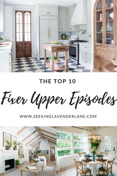 the top 10 fixer upper episodees on seekingavendelane com, with pictures of kitchen and living room