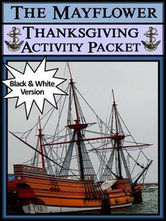 the mayflower thanksgiving activity packet includes color and printable activities to help kids learn how to build their own model ship