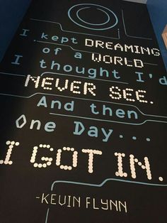 a sign with words written on it that says i kept dreaming of a world through the never see and then one day i cut in