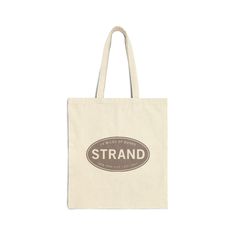 "This 100% cotton bag comes in one size - 15\" x 16\"- perfect for everyday wear. While the canvas material will show off your designs in great colors, it's durable and will last for years. The bag features 20\" handles (made from the same canvas), making it easy to carry even with a week's worth of shopping. .: 100% cotton canvas .: Available in natural and black colors .: Heavy fabric (12 oz/yd² (406.9 g/m .: Sewn-in label" The Strand Bookstore Nyc, Tom Verlaine, Strand Bookstore, James Joyce, Canvas Making, Patti Smith, At The Store, Boy Shower, The 1990s