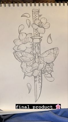 a drawing of a knife with flowers and butterflies on it, next to the words final product