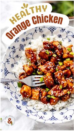 the cover of healthy orange chicken on top of rice in a blue and white bowl