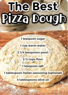 the best pizza dough recipe with instructions