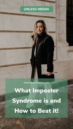 a woman standing in front of a building with the words what imposter syndrome is and how to beat it