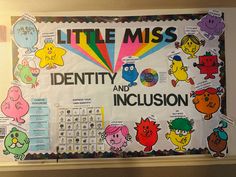 a bulletin board with cartoon characters and the words, little miss identity and inclusion