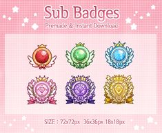 the sub badges are all different colors and sizes, but there is no image to describe