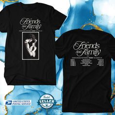 the friends and family concert t - shirt